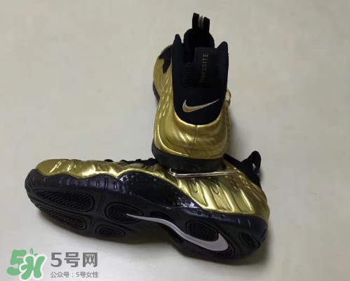 nike air foamposite pro metallic gold耐克金泡什么時候發(fā)售？